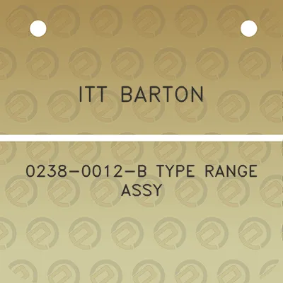 itt-barton-0238-0012-b-type-range-assy