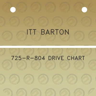 itt-barton-725-r-804-drive-chart