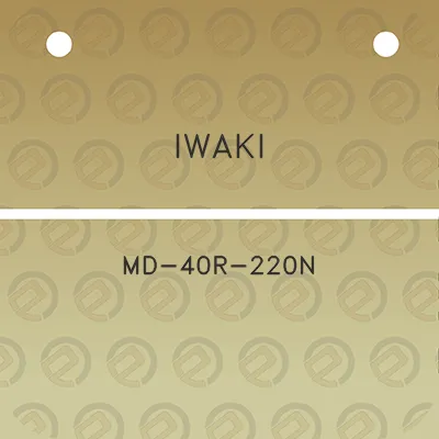 iwaki-md-40r-220n