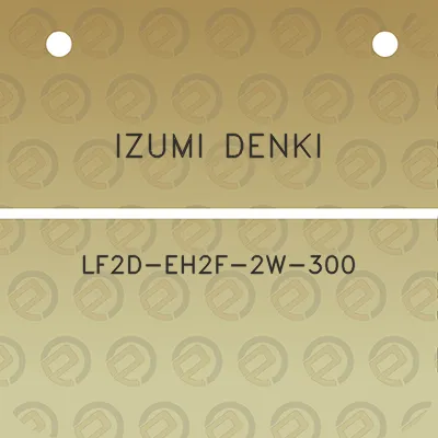 izumi-denki-lf2d-eh2f-2w-300