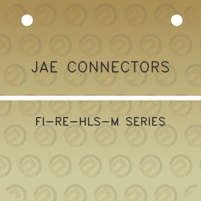 jae-connectors-fi-re-hls-m-series