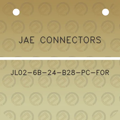 jae-connectors-jl02-6b-24-b28-pc-for