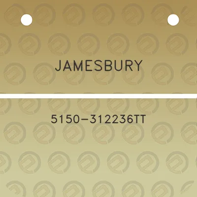 jamesbury-5150-312236tt