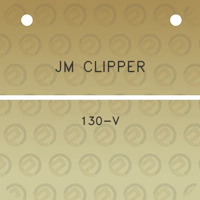 jm-clipper-130-v