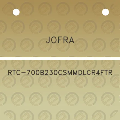 jofra-rtc-700b230csmmdlcr4ftr