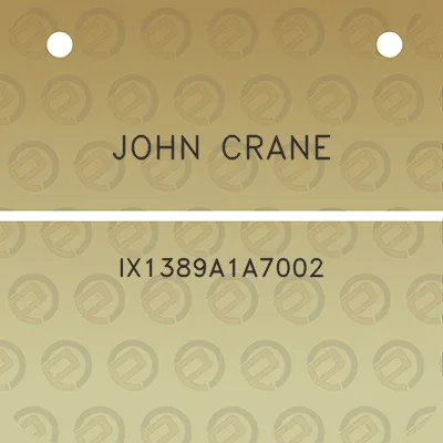 john-crane-ix1389a1a7002