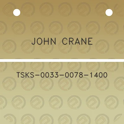 john-crane-tsks-0033-0078-1400