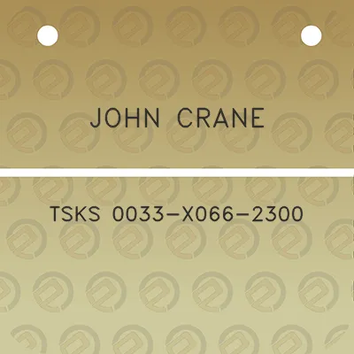 john-crane-tsks-0033-x066-2300