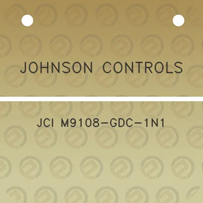 johnson-controls-jci-m9108-gdc-1n1