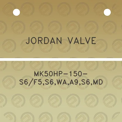 jordan-valve-mk50hp-150-s6f5s6waa9s6md