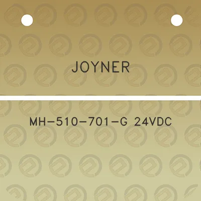 joyner-mh-510-701-g-24vdc