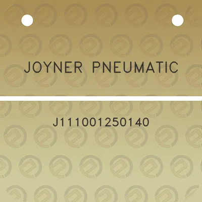 joyner-pneumatic-j111001250140