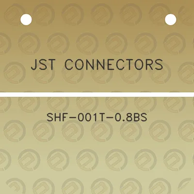 jst-connectors-shf-001t-08bs