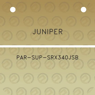 juniper-par-sup-srx340jsb