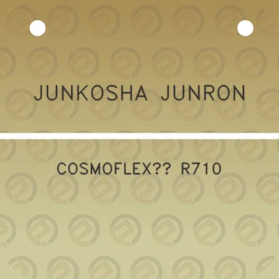 junkosha-junron-cosmoflex-r710