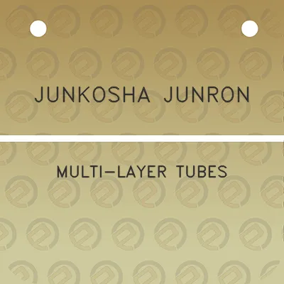 junkosha-junron-multi-layer-tubes