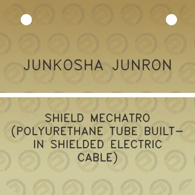 junkosha-junron-shield-mechatro-polyurethane-tube-built-in-shielded-electric-cable