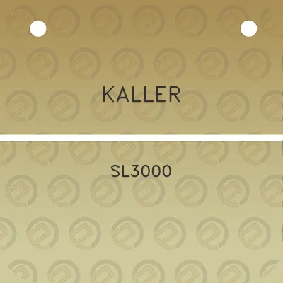 kaller-sl3000