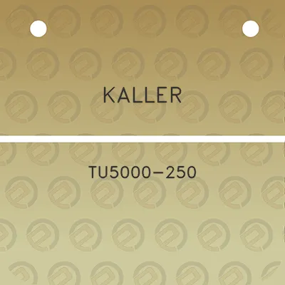 kaller-tu5000-250