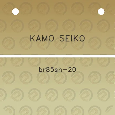 kamo-seiko-br85sh-20