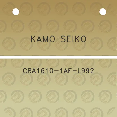 kamo-seiko-cra1610-1af-l992