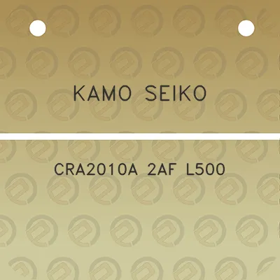 kamo-seiko-cra2010a-2af-l500