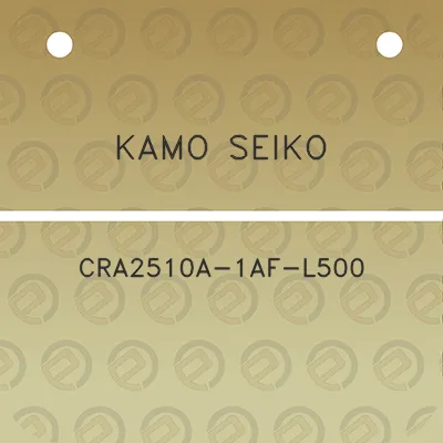 kamo-seiko-cra2510a-1af-l500