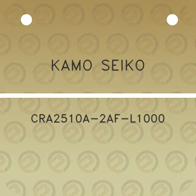 kamo-seiko-cra2510a-2af-l1000