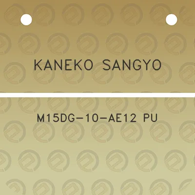 kaneko-sangyo-m15dg-10-ae12-pu