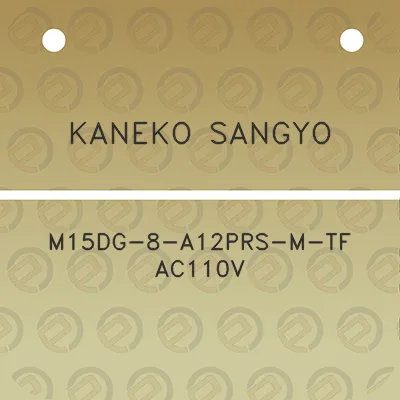 kaneko-sangyo-m15dg-8-a12prs-m-tf-ac110v