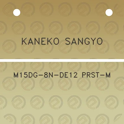 kaneko-sangyo-m15dg-8n-de12-prst-m