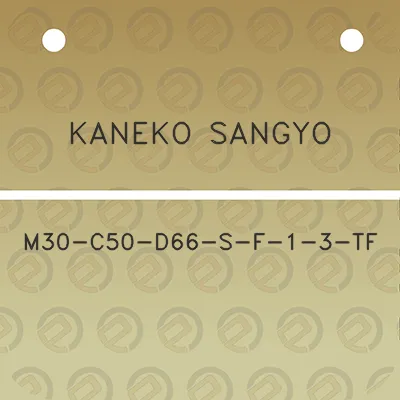 kaneko-sangyo-m30-c50-d66-s-f-1-3-tf