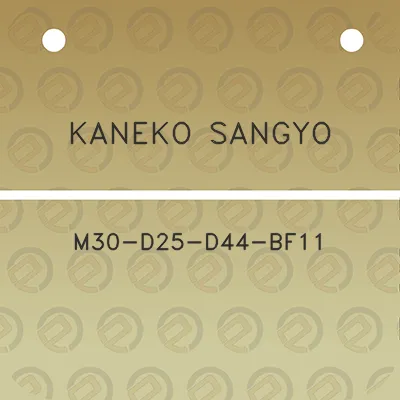 kaneko-sangyo-m30-d25-d44-bf11