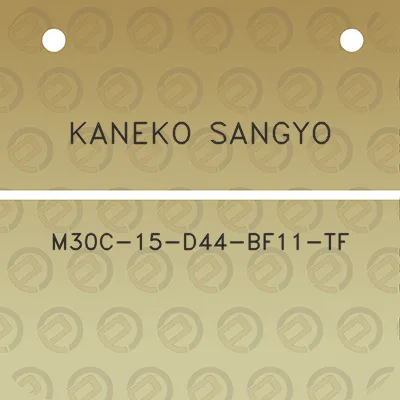 kaneko-sangyo-m30c-15-d44-bf11-tf