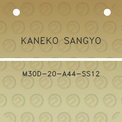 kaneko-sangyo-m30d-20-a44-ss12