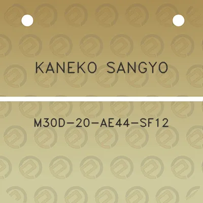 kaneko-sangyo-m30d-20-ae44-sf12