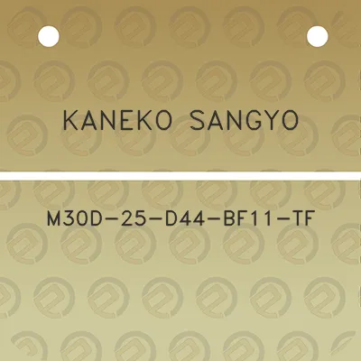 kaneko-sangyo-m30d-25-d44-bf11-tf