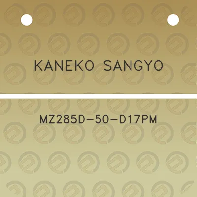 kaneko-sangyo-mz285d-50-d17pm