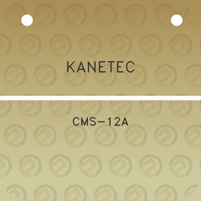 kanetec-cms-12a