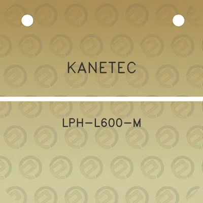 kanetec-lph-l600-m