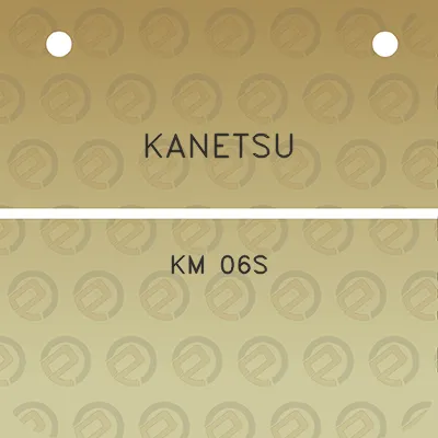 kanetsu-km-06s