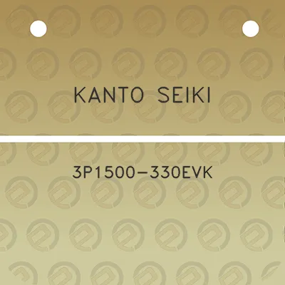 kanto-seiki-3p1500-330evk