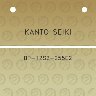 kanto-seiki-bp-12s2-255e2