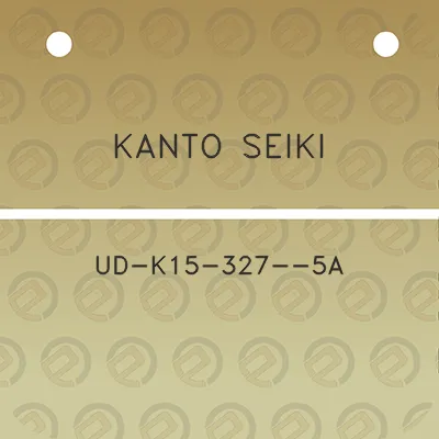 kanto-seiki-ud-k15-327-5a