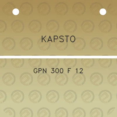 kapsto-gpn-300-f-12