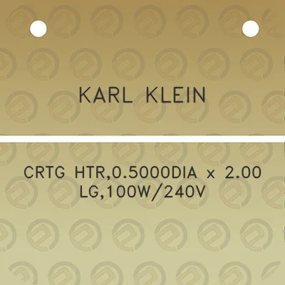 karl-klein-crtg-htr05000dia-x-200-lg100w240v