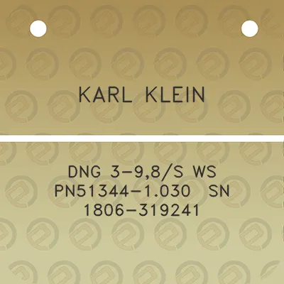 karl-klein-dng-3-98s-ws-pn51344-1030-sn-1806-319241