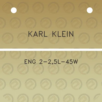 karl-klein-eng-2-25l-45w