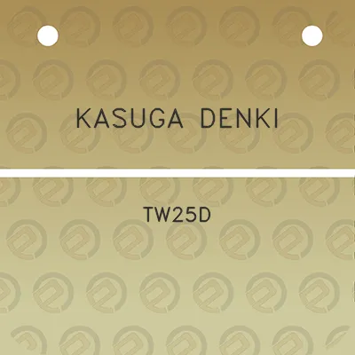 kasuga-denki-tw25d