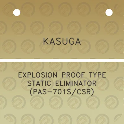 kasuga-explosion-proof-type-static-eliminator-pas-701scsr